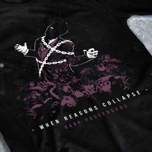 merchandising clothing du t-shirt noir du groupe de metal melodic deathcore when reasons collapse pour l'album dark passengers fait par le chromatorium
